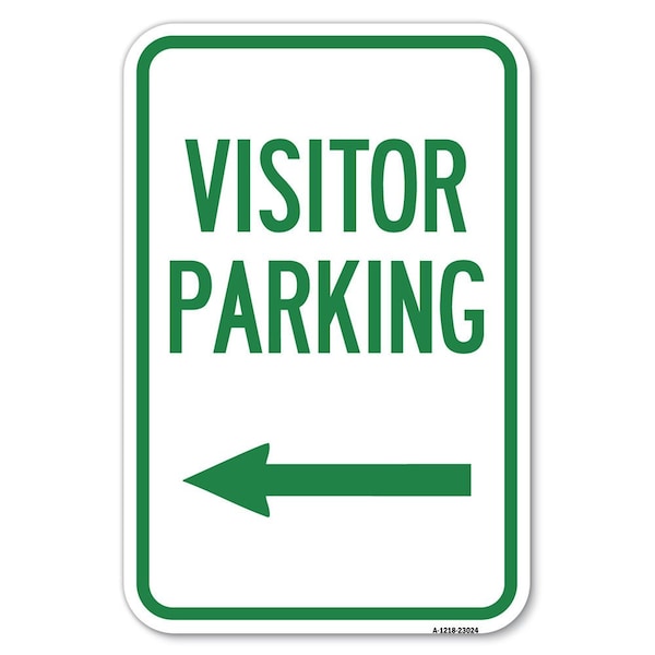 Reserved Parking Sign Visitor Parking A Heavy-Gauge Aluminum Sign, 12" x 18", A-1218-23024